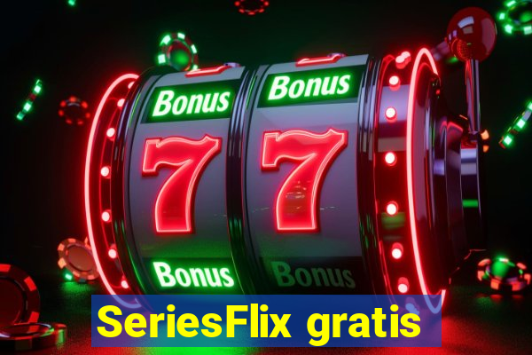 SeriesFlix gratis